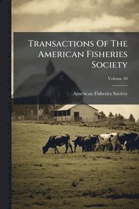 bokomslag Transactions Of The American Fisheries Society