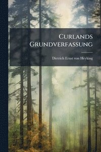 bokomslag Curlands Grundverfassung