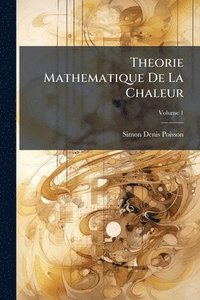 bokomslag Theorie Mathematique De La Chaleur