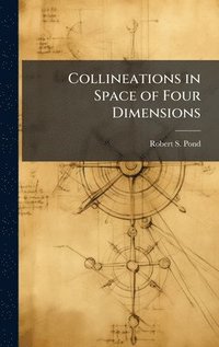 bokomslag Collineations in Space of Four Dimensions