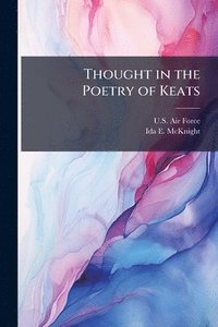 bokomslag Thought in the Poetry of Keats