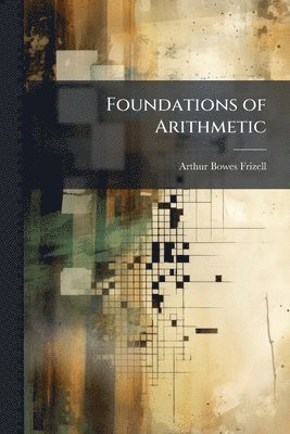 bokomslag Foundations of Arithmetic