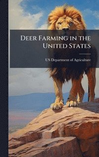 bokomslag Deer Farming in the United States