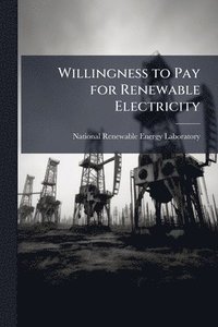 bokomslag Willingness to Pay for Renewable Electricity
