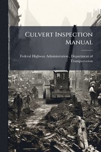bokomslag Culvert Inspection Manual