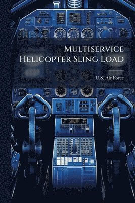bokomslag Multiservice Helicopter Sling Load