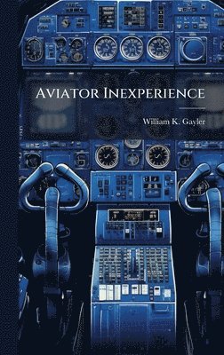 bokomslag Aviator Inexperience