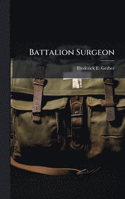 bokomslag Battalion Surgeon