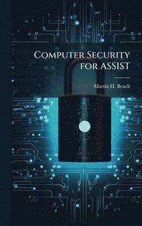 bokomslag Computer Security for ASSIST