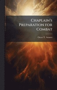 bokomslag Chaplainâ¿(TM)s Preparation for Combat