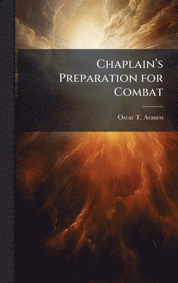 bokomslag Chaplainâ¿(TM)s Preparation for Combat