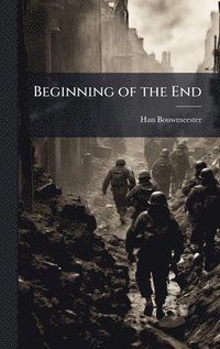 bokomslag Beginning of the End