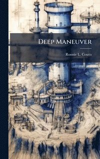 bokomslag Deep Maneuver