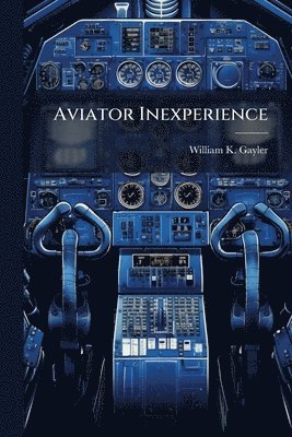 bokomslag Aviator Inexperience