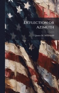 bokomslag Deflection or Azimuth