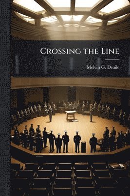 Melvin G Deaile - Crossing the Line, Häftad. Tillgänglighet: Lägg i varukorg
