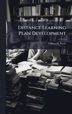 bokomslag Distance Learning Plan Development