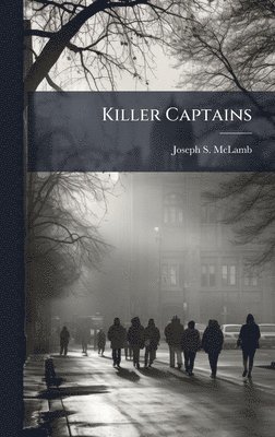 bokomslag Killer Captains