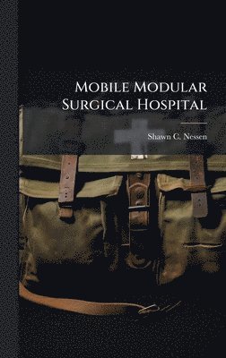 bokomslag Mobile Modular Surgical Hospital