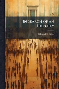 bokomslag In Search of an Identity