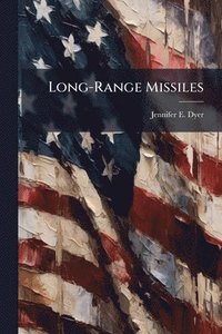 bokomslag Long-Range Missiles