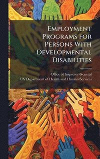 bokomslag Employment Programs for Persons With Developmental Disabilities