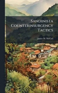 bokomslag Sandinista Counterinsurgency Tactics