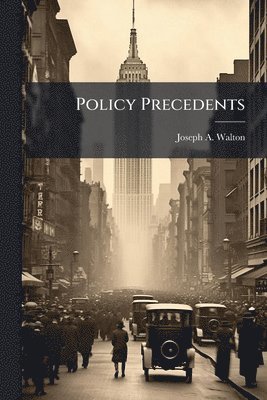bokomslag Policy Precedents