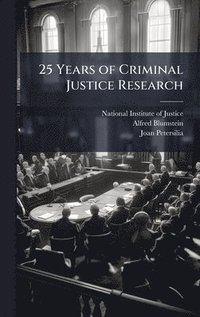 bokomslag 25 Years of Criminal Justice Research