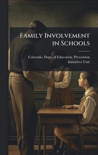 bokomslag Family Involvement in Schools