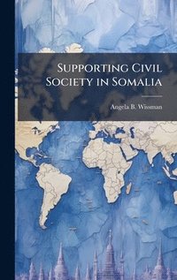 bokomslag Supporting Civil Society in Somalia