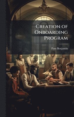 bokomslag Creation of Onboarding Program