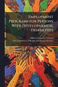 bokomslag Employment Programs for Persons With Developmental Disabilities