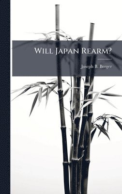bokomslag Will Japan Rearm?