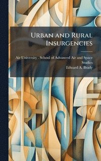 bokomslag Urban and Rural Insurgencies