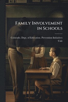 bokomslag Family Involvement in Schools