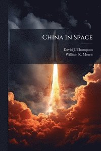 bokomslag China in Space