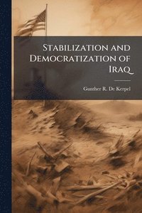 bokomslag Stabilization and Democratization of Iraq