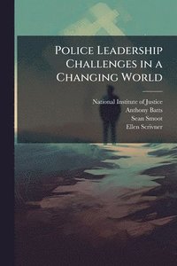 bokomslag Police Leadership Challenges in a Changing World