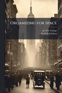 bokomslag Organizing for Space