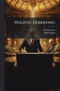 bokomslag Holistic Debriefing