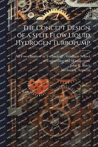bokomslag Concept Design of a Split Flow Liquid Hydrogen Turbopump