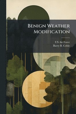 bokomslag Benign Weather Modification