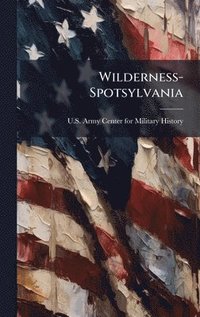 bokomslag Wilderness-Spotsylvania