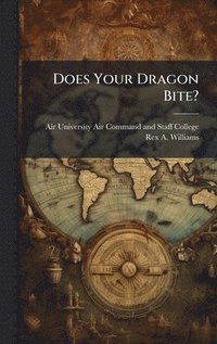 bokomslag Does Your Dragon Bite?