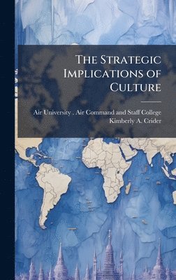 Strategic Implications of Culture