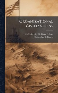 bokomslag Organizational Civilizations