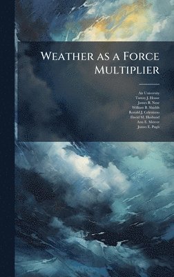 bokomslag Weather as a Force Multiplier