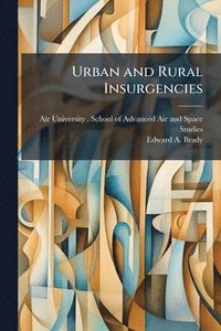 bokomslag Urban and Rural Insurgencies