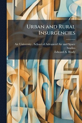 bokomslag Urban and Rural Insurgencies